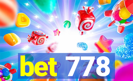 bet 778